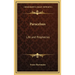 Paracelsus: Life and Prophecies