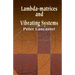 Lambda-Matrices and Vibrating Systems