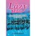The Lazy SEAL: How a slacker made it through the toughest military training on earth and how you can too!