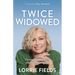 Twice Widowed: Coming Into Wholeness After Life-Altering Loss