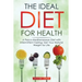 The Ideal Diet for Health: A Pesco-Mediterranean Diet with Intermittent Fasting: Get Your Natural Weight for Life