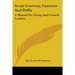 Scout Courtesy, Customs And Drills: A Manual For Troop And Council Leaders