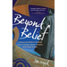 Beyond Belief: Unexpected Biblical Wisdom from a Former Jesuit, Teacher, and Fisher of Men