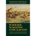 Where Wagons Could Go: Narcissa Whitman and Eliza Spaulding