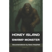 Honey Island Swamp Monster Documentations