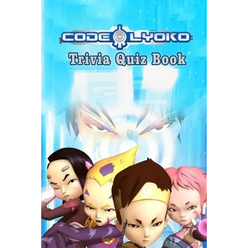 Code Lyoko: Trivia Quiz Book