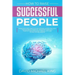 How to Raise Successful People: Principles and Habits of Millionaire Women and Men that Achieved Financial Freedom Through a Positive and Intelligent