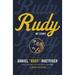 Rudy: My Story