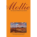Mollie: The Journal of Mollie Dorsey Sanford in Nebraska and Colorado Territories, 1857-1866