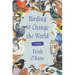 Birding to Change the World: A Memoir