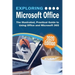 Exploring Microsoft Office: The Illustrated, Practical Guide to Using Office and Microsoft 365