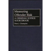 Measuring Offender Risk: A Criminal Justice Sourcebook