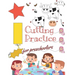 Cutting Practice: Scissor skills for preschoolers to kindergarteners ages 3 to 5, cut and paste workbook with 100 pages.