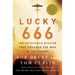 Lucky 666: The Impossible Mission That Changed the War in the Pacific