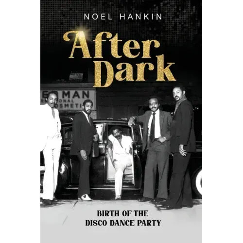 After Dark: Birth of the Disco Dance Party