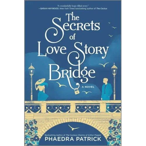 The Secrets of Love Story Bridge