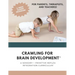Crawling for Brain Development(c): A sensory + primitive reflex integration curriculum
