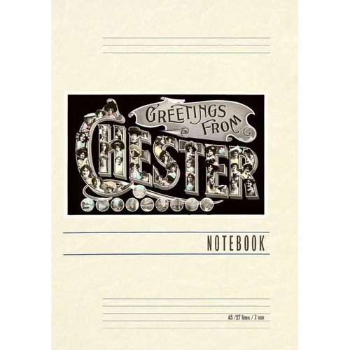 Vintage Lined Notebook Greetings from Chester