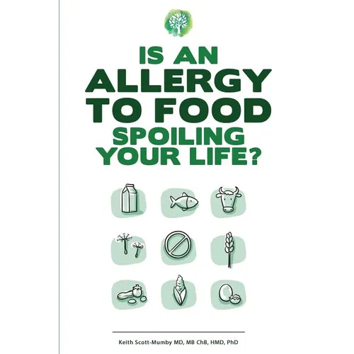 Is An Allergy To Food Spoiling Your Life?
