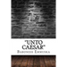 ''Unto Caesar''