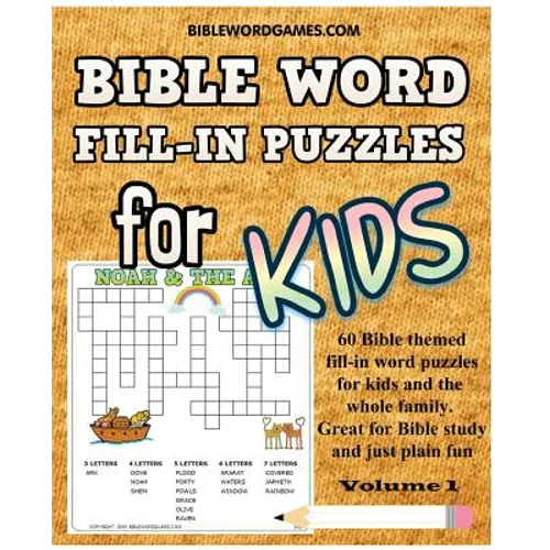 Bible Word Fill-in Puzzles for Kids Vol.1: 60 Bible themed fill-in word style puzzles for kids