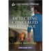 Detecting Concealed Evidence