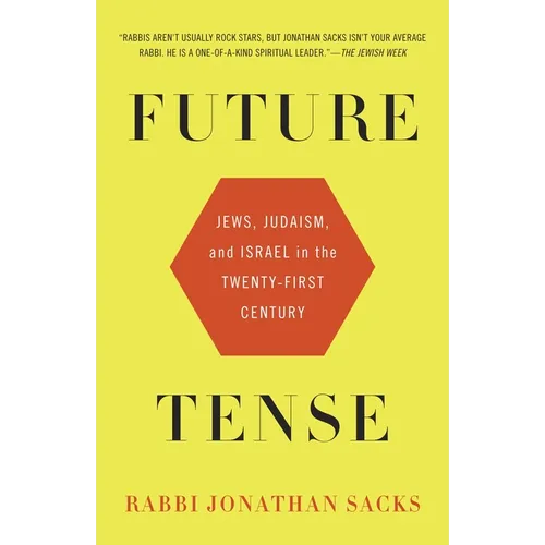 Future Tense: Future Tense: Jews, Judaism, and Israel in the Twenty-first Century