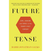 Future Tense: Future Tense: Jews, Judaism, and Israel in the Twenty-first Century
