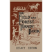 The Field And Forest Handy Book (Legacy Edition): New Ideas For Out Of Doors