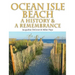 Ocean Isle Beach-A History & Remembrance