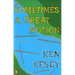Sometimes a Great Notion