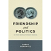 Friendship and Politics in Post-Revolutionary France
