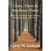 Lines, Tines & Southern Pines: Discovering Life Through Fishing, Hunting and Outdoor Tales