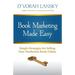 Book Marketing Made Easy: Simple Strategies for Selling Your Nonfiction Book Online