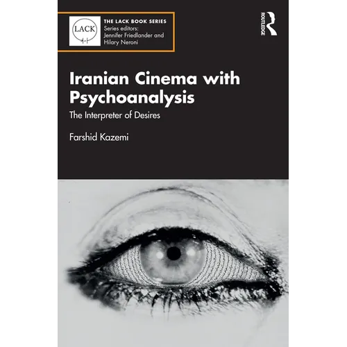 Iranian Cinema with Psychoanalysis: The Interpreter of Desires