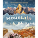 Mountain: Go on a Grand Tour of the Highest Places on Earth