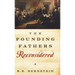 The Founding Fathers Reconsidered