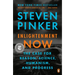 Enlightenment Now: The Case for Reason, Science, Humanism, and Progress
