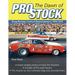 The Dawn of Pro Stock: Drag Racing's Fastest Doorslammers 1970-1979