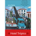Hotel Trópico: Brazil and the Challenge of African Decolonization, 1950-1980