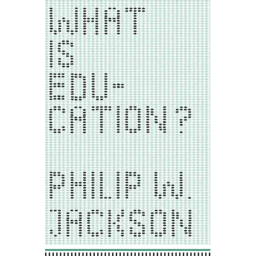 What Is Education?