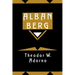 Alban Berg: Master of the Smallest Link