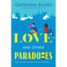 Love and Other Paradoxes