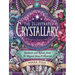 The Illustrated Crystallary: Guidance and Rituals from 36 Magical Gems & Minerals