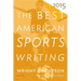 The Best American Sports Writing 2015