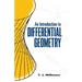 An Introduction to Differential Geometry