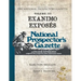Selections From The National Prospector's Gazette Volume 3: Exanimo Exposés