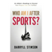 Who Am I After Sports?: An Athlete's Roadmap to Discover New Purpose and Live Fulfilled