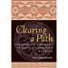 Clearing a Path: Theorizing the Past in Native American Studies