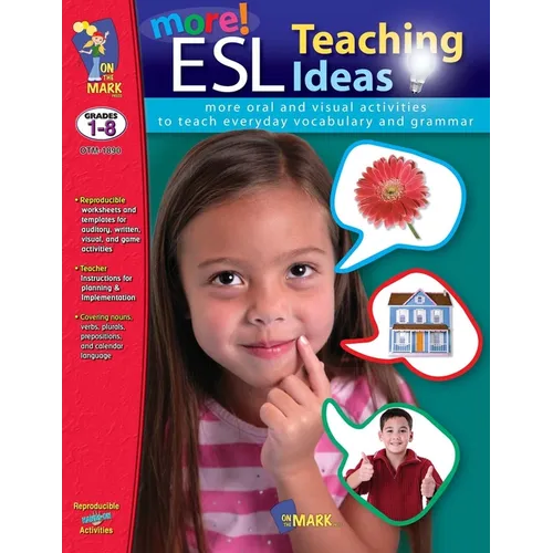 More ESL Teaching Ideas Grades K to 8